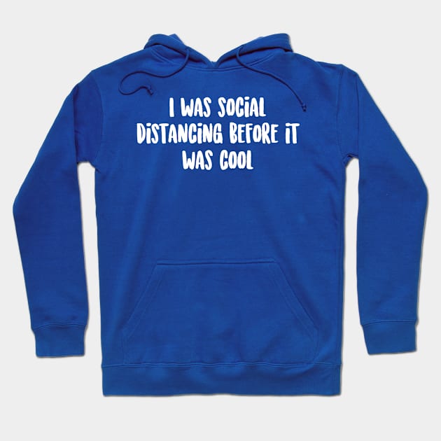 Social Distancing Hoodie by Kayllisti